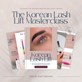 The Korean Lash Lift Masterclass